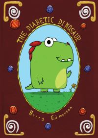 Book Cover for The Diabetic Dinosaur by Harry Edmanson