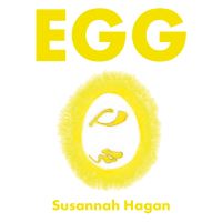 Book Cover for Egg by Susannah Hagan