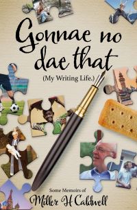 Book Cover for Gonnae No Dae That by Miller H Caldwell