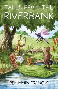 Book Cover for Tales from the Riverbank by Benjamin Francks