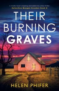 Book Cover for Their Burning Graves by Helen Phifer