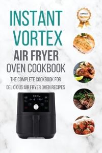 Book Cover for Instant Vortex Air Fryer Oven Cookbook by Davis James
