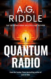 Book Cover for Quantum Radio by A G Riddle