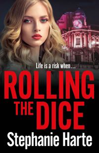 Book Cover for Rolling the Dice by Stephanie Harte