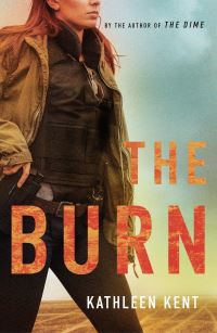 Book Cover for The Burn by Kathleen Kent