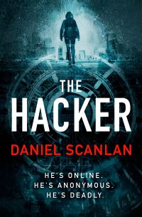 Book Cover for The Hacker by Daniel Scanlan