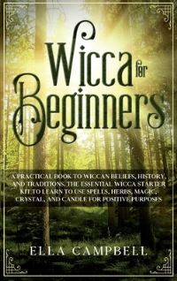 Book Cover for Wicca for Beginners by Ella Campbell