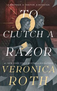 Book Cover for The Curse Bearer Series - To Clutch a Razor by Veronica Roth
