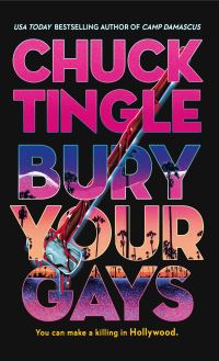 Book Cover for Bury Your Gays by Chuck Tingle