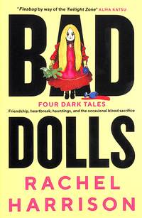 Book Cover for Bad Dolls by Rachel Harrison