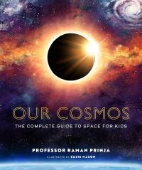 Book Cover for Our Cosmos by Raman Prinja