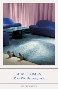 Book Cover for May We Be Forgiven by A. M. Homes