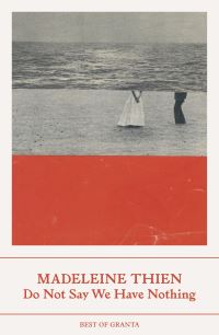 Book Cover for Do Not Say We Have Nothing by Madeleine Thien