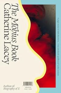 Book Cover for The Möbius Book by Catherine Lacey