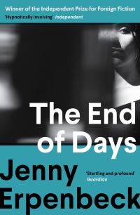 Book Cover for The End of Days by Jenny Erpenbeck