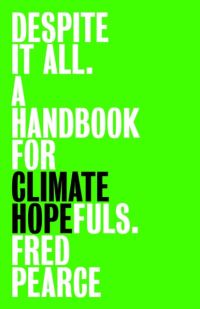 Book Cover for Despite It All by Fred Pearce