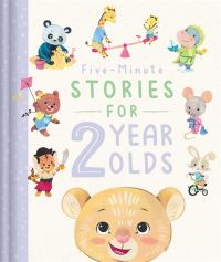 Book Cover for Five-Minute Stories for 2 Year Olds by Everley Hart