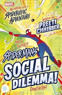 Book Cover for Spider-Man's Social Dilemma! by Preeti Chhibber