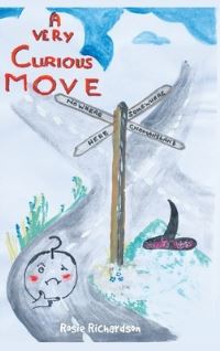 Book Cover for A Very Curious Move by Rosie Richardson