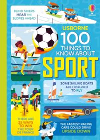 Book Cover for 100 Things to Know About Sports by Alice James, Jerome Martin, Tom Mumbray, Micaela Tapsell