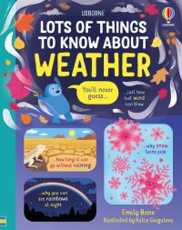 Book Cover for Lots of Things to Know About Weather by Emily Bone, Roger Trend