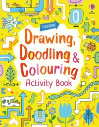 Book Cover for Drawing, Doodling and Colouring Activity Book by Fiona Watt, James Maclaine