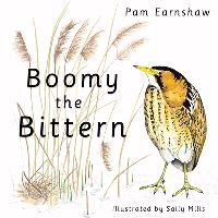 Book Cover for Boomy the Bittern by Pam Earnshaw