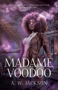 Book Cover for Madame Voodoo by AW Jackson