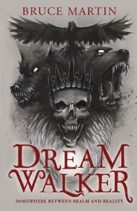 Book Cover for Dream Walker by Bruce Martin