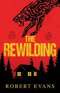 Book Cover for The Rewilding by Robert Evans