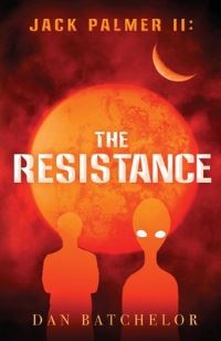 Book Cover for The Resistance by Dan Batchelor