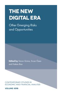 Book Cover for The New Digital Era. Other Emerging Risks and Opportunities by Simon Grima, Ercan Özen, Hakan Boz