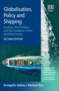 Book Cover for Globalisation, Policy and Shipping by Evangelia Selkou, Michael Roe