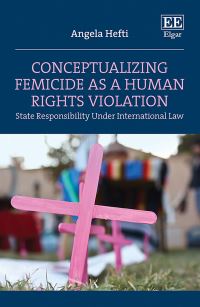 Book Cover for Conceptualizing Femicide as a Human Rights Violation by Angela Hefti
