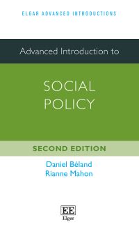 Book Cover for Advanced Introduction to Social Policy by Daniel Béland, Rianne Mahon