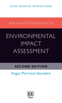 Book Cover for Advanced Introduction to Environmental Impact Assessment by Angus MorrisonSaunders