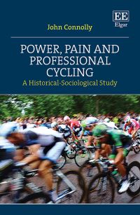 Book Cover for Power, Pain and Professional Cycling by John Connolly