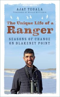 Book Cover for The Unique Life of a Ranger by Ajay Tegala