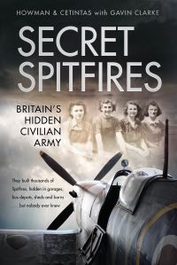 Book Cover for Secret Spitfires by Karl Howman, Ethem Cetintas, Gavin Clarke