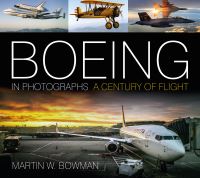 Book Cover for Boeing in Photographs by Martin W Bowman