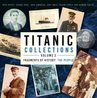 Book Cover for Titanic Collections Volume 2 The People by Mike Beatty