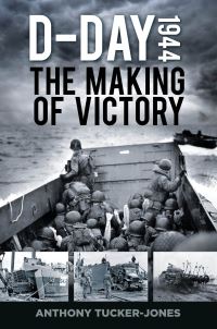 Book Cover for D-Day 1944 by Anthony TuckerJones