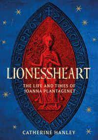 Book Cover for Lionessheart by Catherine Hanley