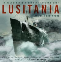 Book Cover for Lusitania Volume One Life of a Greyhound by J Kent Layton