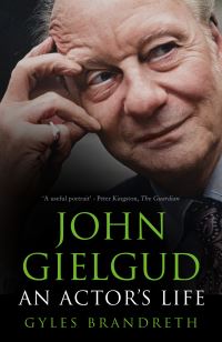 Book Cover for John Gielgud by Gyles Daubeney Brandreth