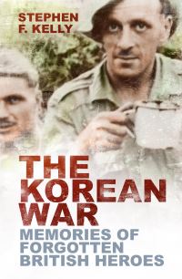 Book Cover for British Soldiers of the Korean War by Stephen F Kelly