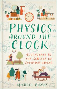 Book Cover for Physics Around the Clock by Michael Banks