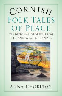 Book Cover for Cornish Folk Tales of Place by Anna Chorlton