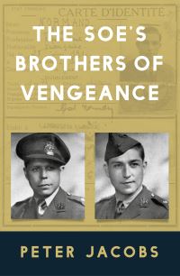 Book Cover for The SOE's, Brothers of Vengeance by Peter Jacobs