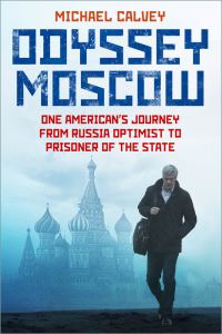 Book Cover for Odyssey Moscow by Michael Calvey